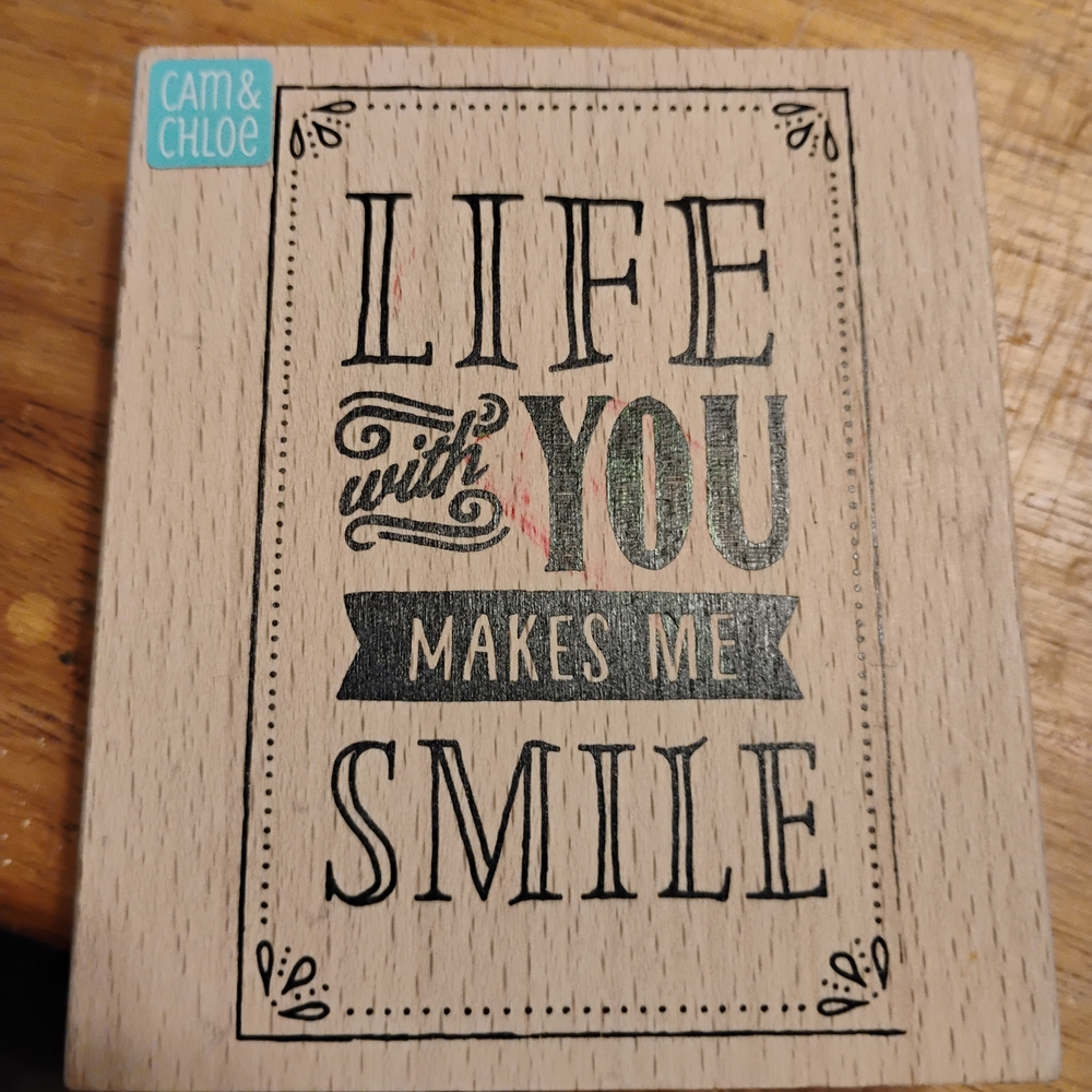 Cam And Chloe Life With You Makes Me Smile Rubber Stamp